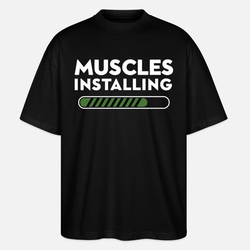 Muscles Installing Progress Graphic - Stanley/Stella Oversized Unisex Organic T-shirt Blaster 2.0 - black