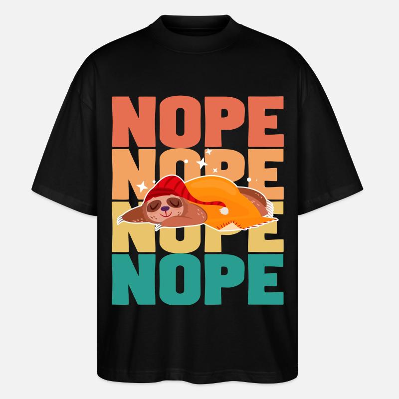 Faultier: Nein. - Stanley/Stella Oversized Unisex Bio T-Shirt Blaster 2.0 - Schwarz