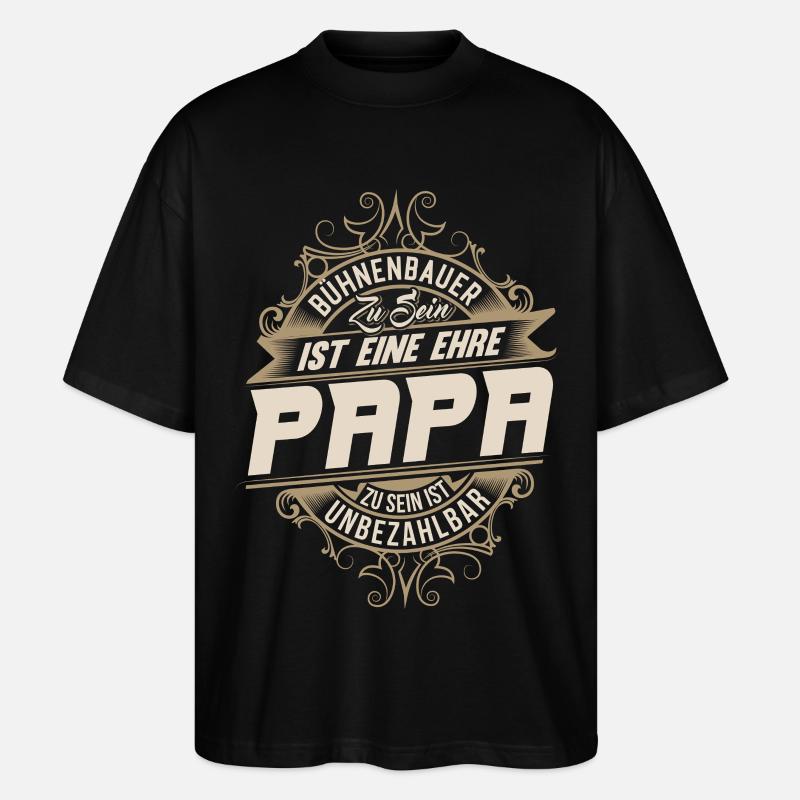 Bühnenbauer Papa - Stanley/Stella Oversized Unisex Bio T-Shirt Blaster 2.0 - Schwarz