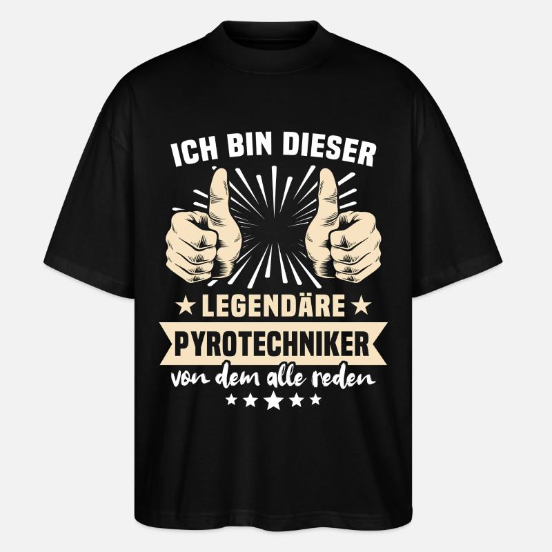 Pyrotechniker Sprüche - Stanley/Stella Oversized Unisex Bio T-Shirt Blaster 2.0 - Schwarz