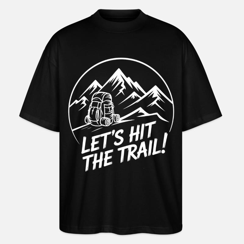 Let's Hit The Trail – Bergabenteuer - Stanley/Stella Oversized Unisex Bio T-Shirt Blaster 2.0 - Schwarz