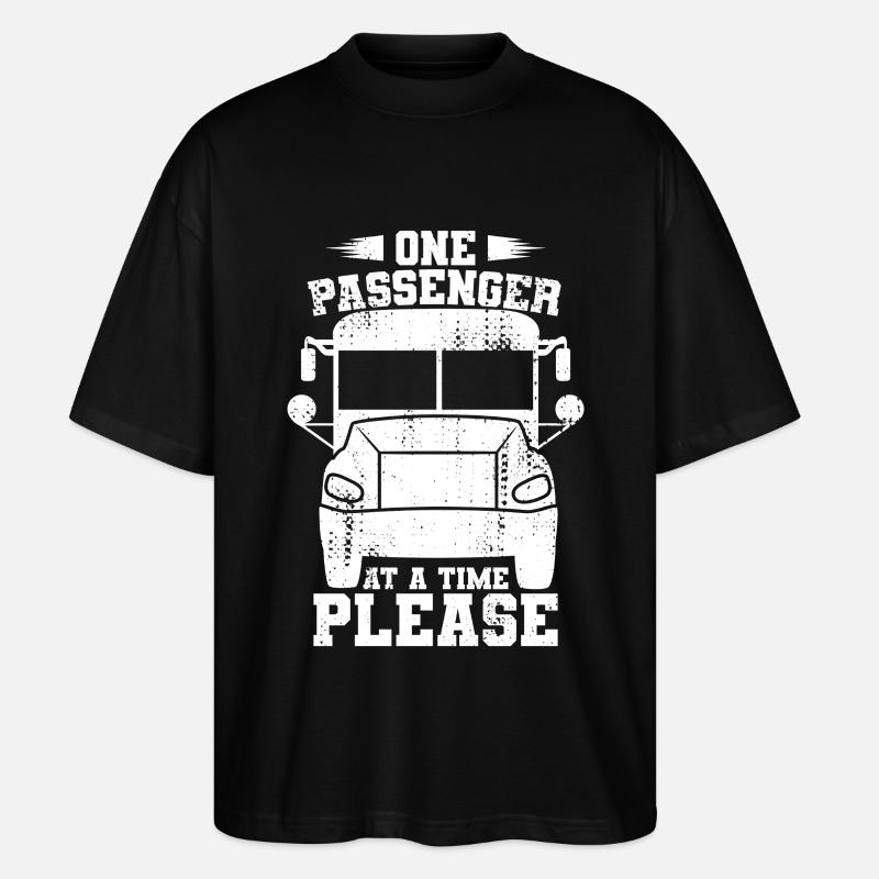 One Passenger at a Time Please - Stanley/Stella Oversized Unisex Bio T-Shirt Blaster 2.0 - Schwarz