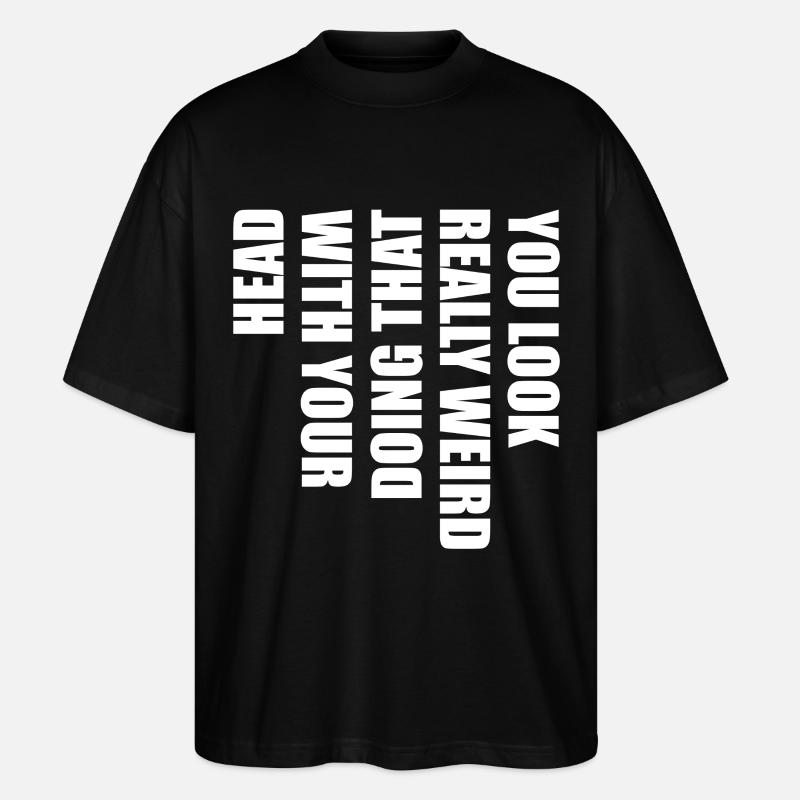 Klartext Typo Statement - Stanley/Stella Oversized Unisex Bio T-Shirt Blaster 2.0 - Schwarz