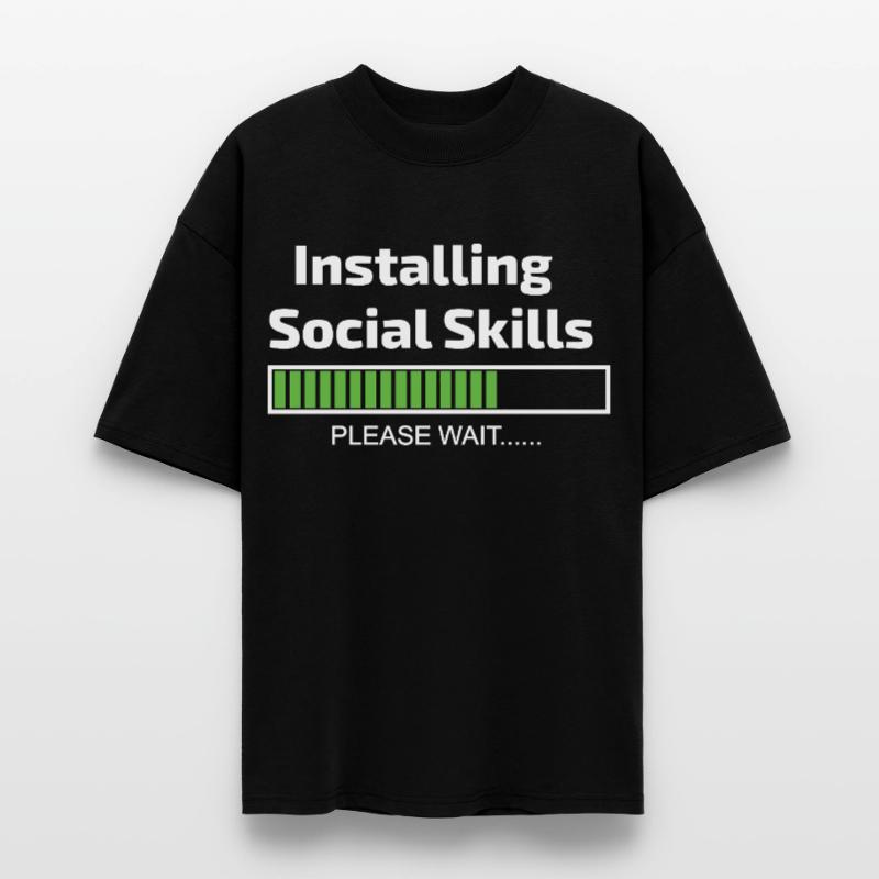Social Skills Loading Funny Software Programmer Stanley/Stella Oversized Unisex Organic T-shirt Blaster 2.0