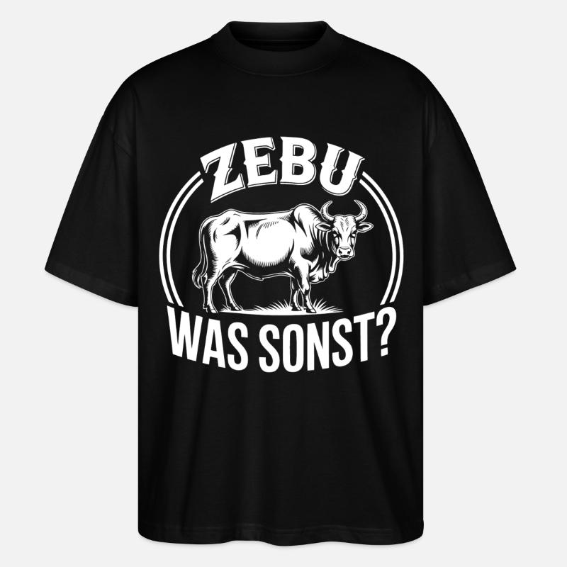 Zebu What else? Graphics - Stanley/Stella Oversized Unisex Organic T-shirt Blaster 2.0 - black