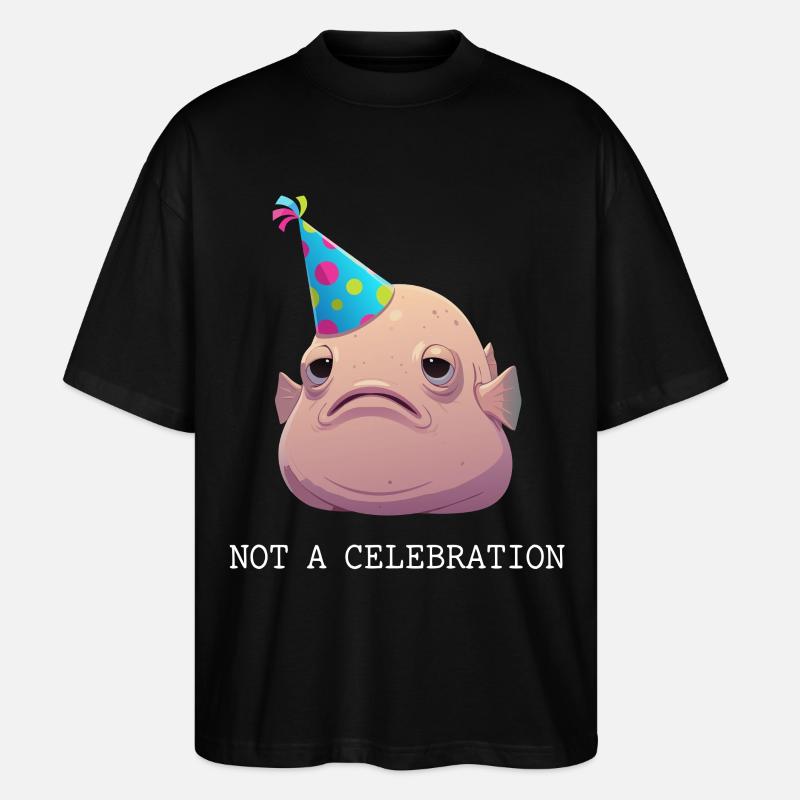 Blobfish, pas une célébration - T-shirt bio Blaster 2.0 coupe oversize Stanley/Stella Unisexe - noir