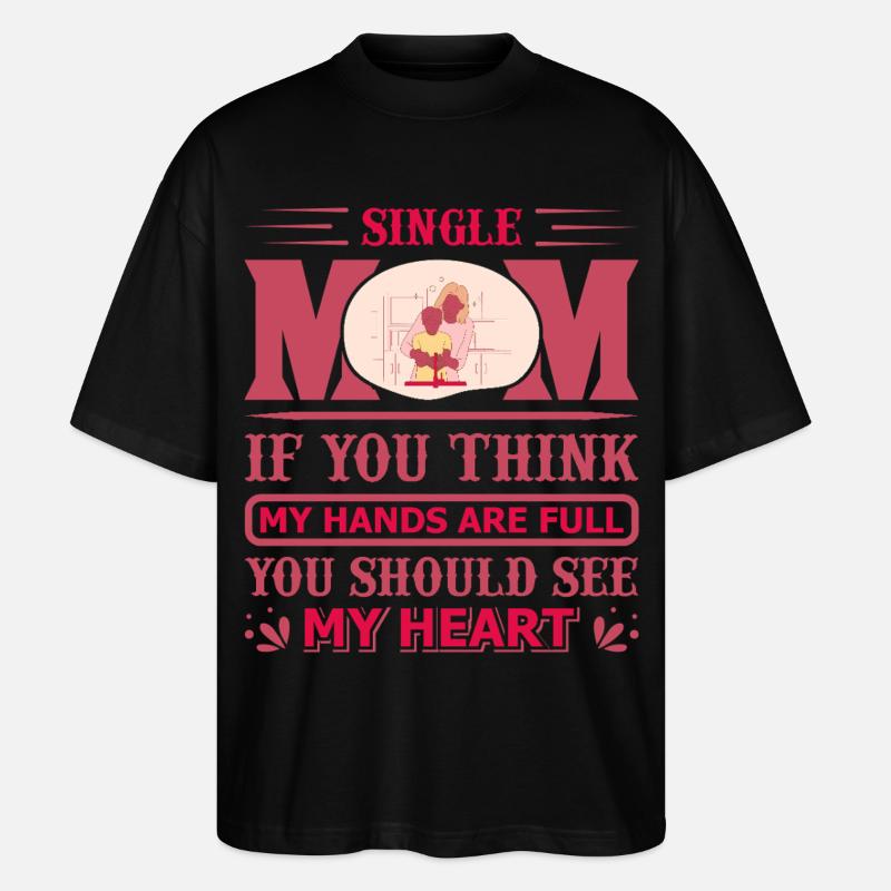 Alleinerziehende Mutter mit voller Herzblut - Stanley/Stella Oversized Unisex Bio T-Shirt Blaster 2.0 - Schwarz
