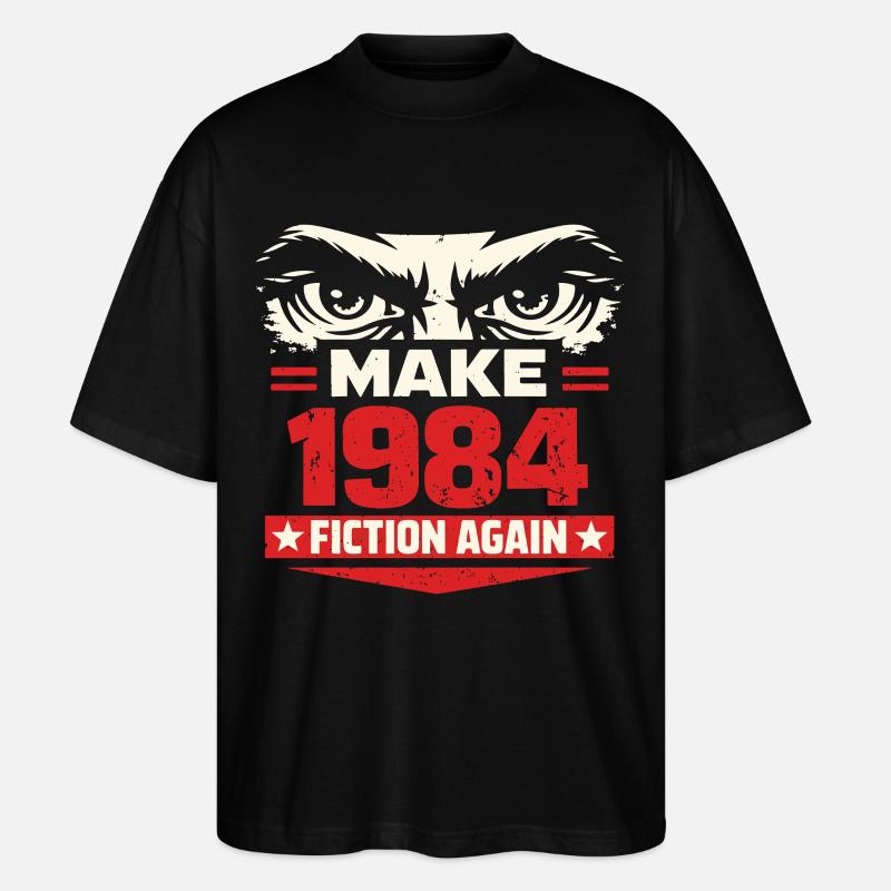 Make 1984 Fiction Again - Stanley/Stella Oversized Unisex Bio T-Shirt Blaster 2.0 - Schwarz