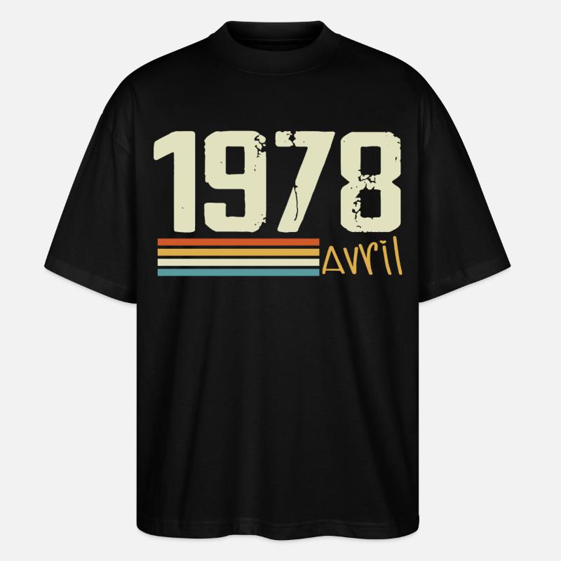 Né en avril 1978 - T-shirt bio Blaster 2.0 coupe oversize Stanley/Stella Unisexe - noir