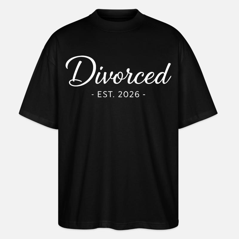 Divorced Est. 2026 Scheidung Party - Stanley/Stella Oversized Unisex Bio T-Shirt Blaster 2.0 - Schwarz