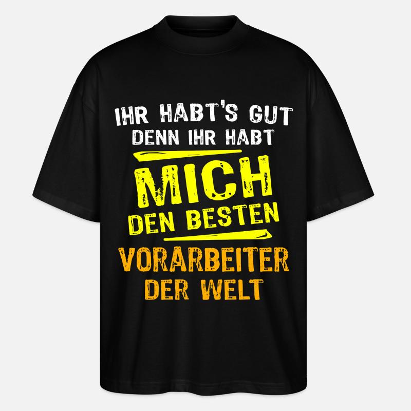 Vorarbeiter Geschenk - Stanley/Stella Oversized Unisex Bio T-Shirt Blaster 2.0 - Schwarz