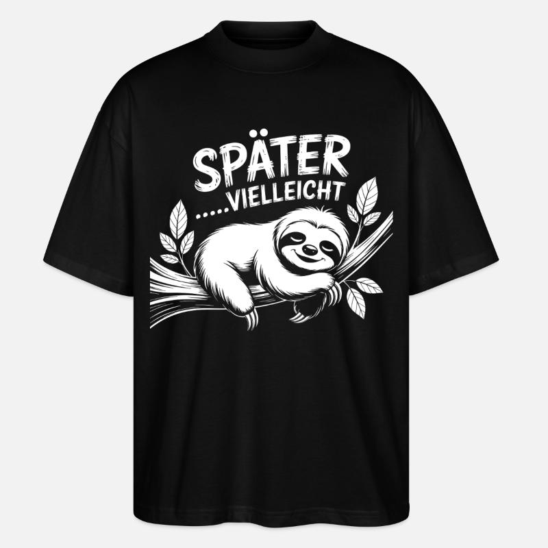 Heute nicht Sloth - Stanley/Stella Oversized Unisex Bio T-Shirt Blaster 2.0 - Schwarz