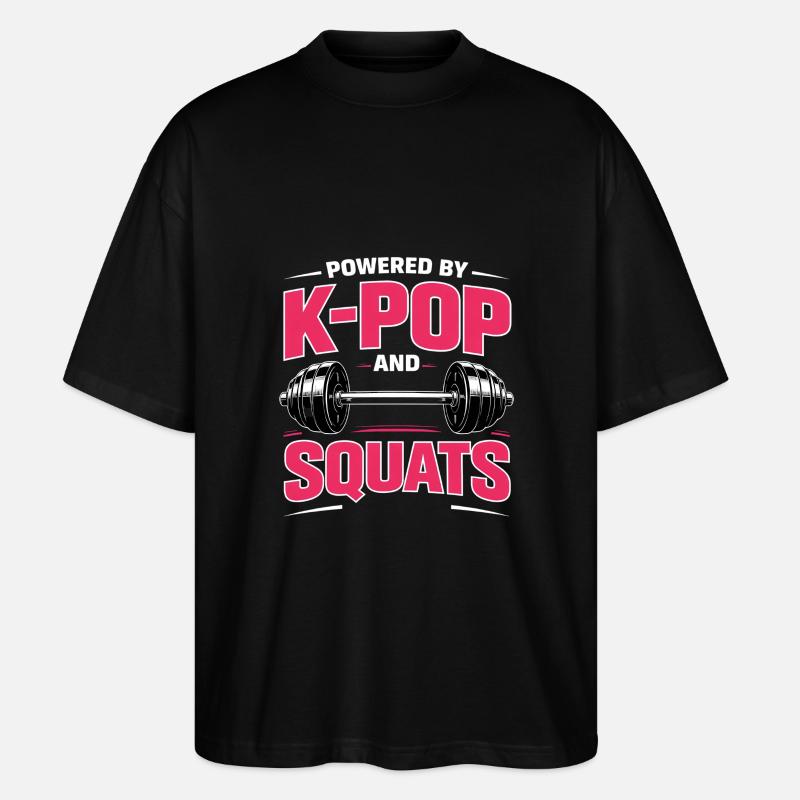 Powered By K Pop And Squats - Stanley/Stella Oversized Unisex Bio T-Shirt Blaster 2.0 - Schwarz