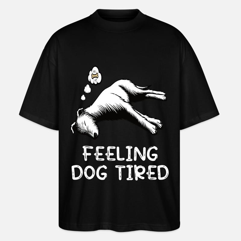 Feeling Dog Tired Irischer Wolfshund Wolfshunde - Stanley/Stella Oversized Unisex Bio T-Shirt Blaster 2.0 - Schwarz