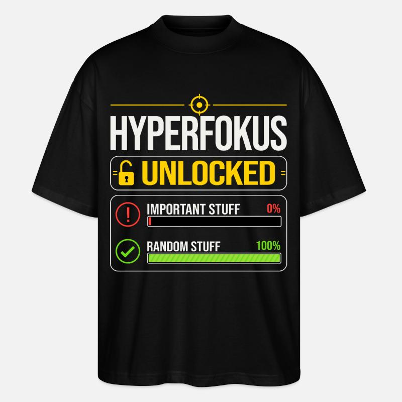 Hyperfocus Unlocked Gaming ADHD - Stanley/Stella Oversized Unisex Organic T-shirt Blaster 2.0 - black