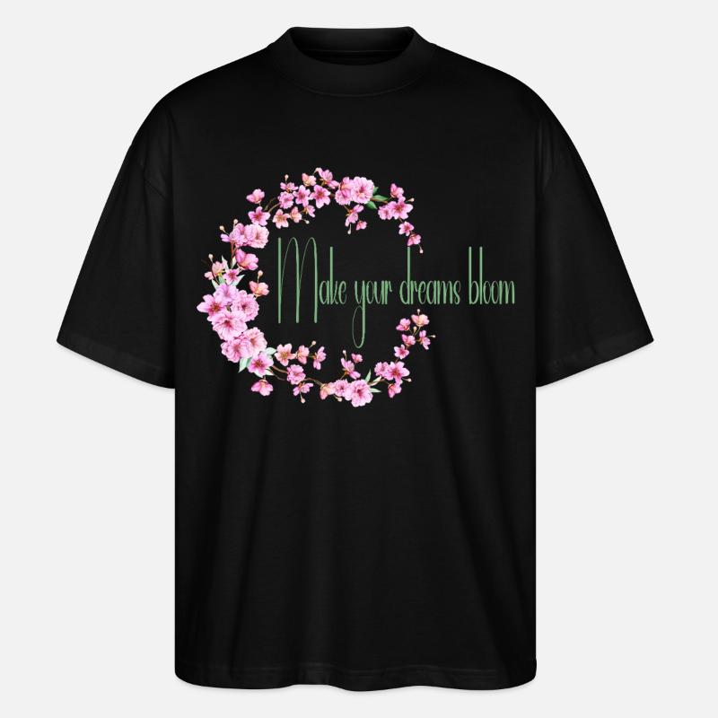 Make your dream bloom - T-shirt bio Blaster 2.0 coupe oversize Stanley/Stella Unisexe - noir
