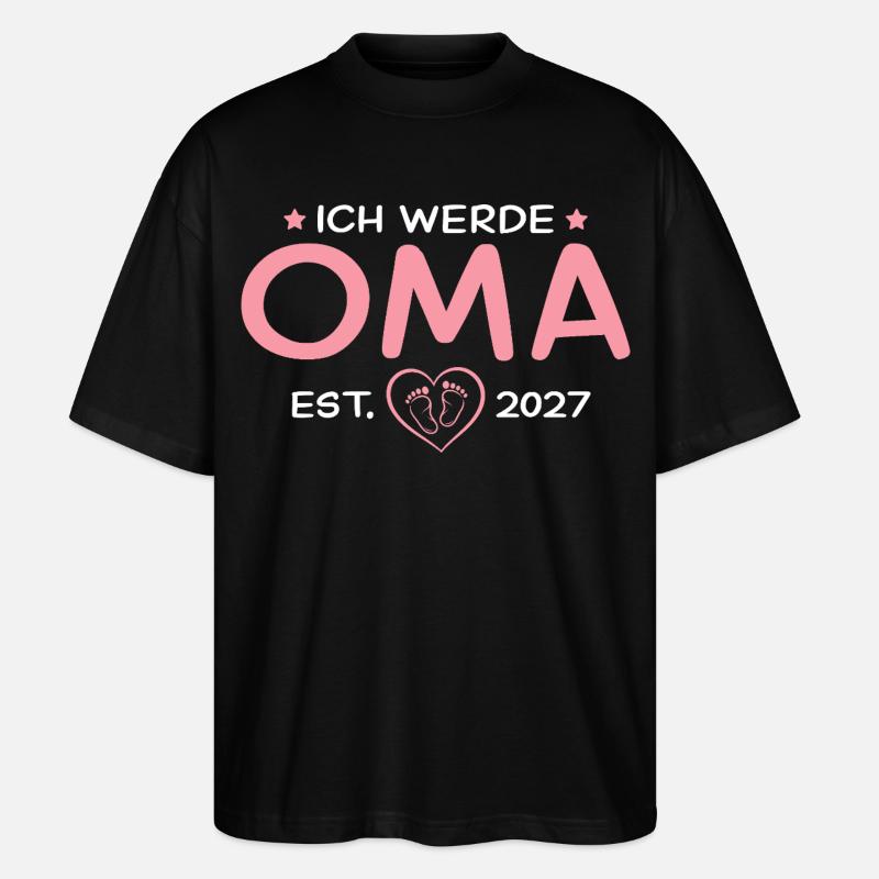 Ich werde Oma 2027 – Stolze Großmutter - Stanley/Stella Oversized Unisex Bio T-Shirt Blaster 2.0 - Schwarz
