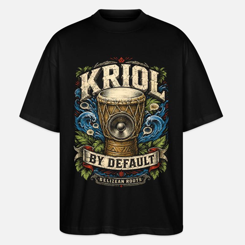 Belize Belizische Wurzeln Kriol By Default - Stanley/Stella Oversized Unisex Bio T-Shirt Blaster 2.0 - Schwarz