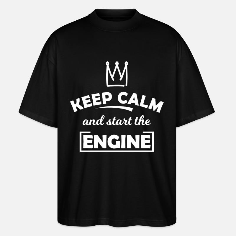 Keep Calm and Start the Engine - Stanley/Stella Oversized Unisex Bio T-Shirt Blaster 2.0 - Schwarz