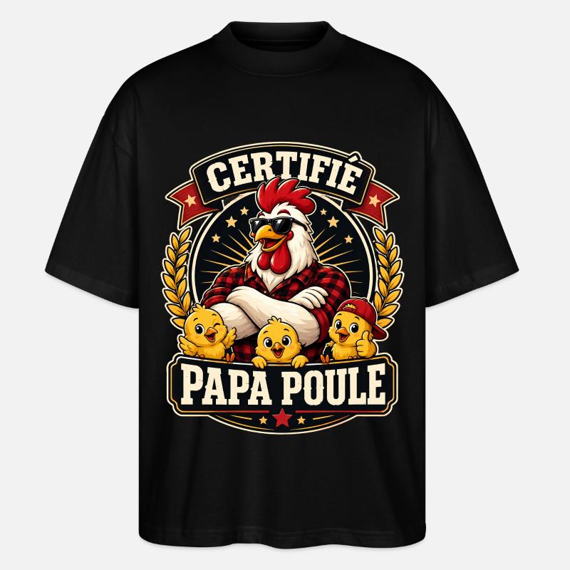 Papa Poule Certifié - T-shirt bio Blaster 2.0 coupe oversize Stanley/Stella Unisexe - noir