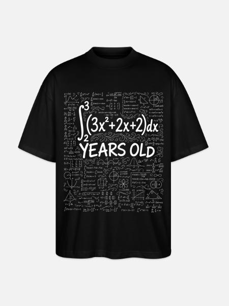 26th Birthday Calculus Math Geek Funny - Stanley/Stella Oversized Unisex Organic T-shirt Blaster 2.0 - black
