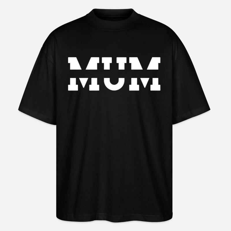 Mama. MAMA - Stanley/Stella Oversized Unisex Bio T-Shirt Blaster 2.0 - Schwarz