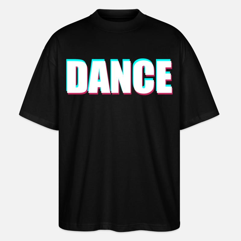 Dance - Stanley/Stella Oversized Unisex Organic T-shirt Blaster 2.0 - black