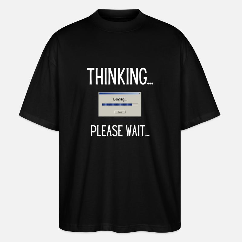 Thinking, please wait. - Stanley/Stella Oversized Unisex Bio T-Shirt Blaster 2.0 - Schwarz