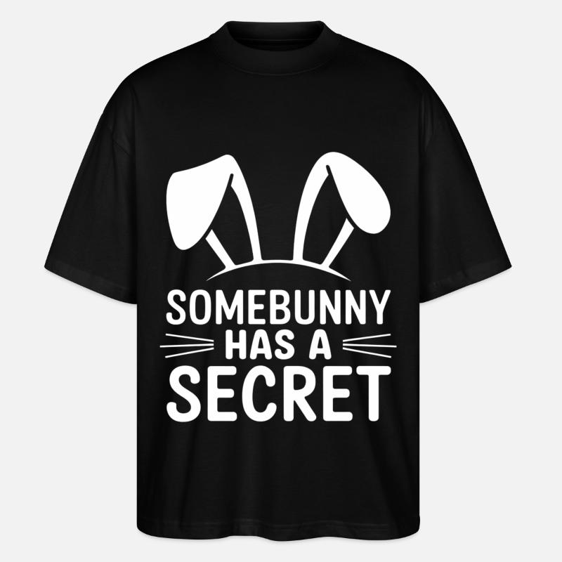 Funny Easter Bunny Easter Saying - Stanley/Stella Oversized Unisex Organic T-shirt Blaster 2.0 - black