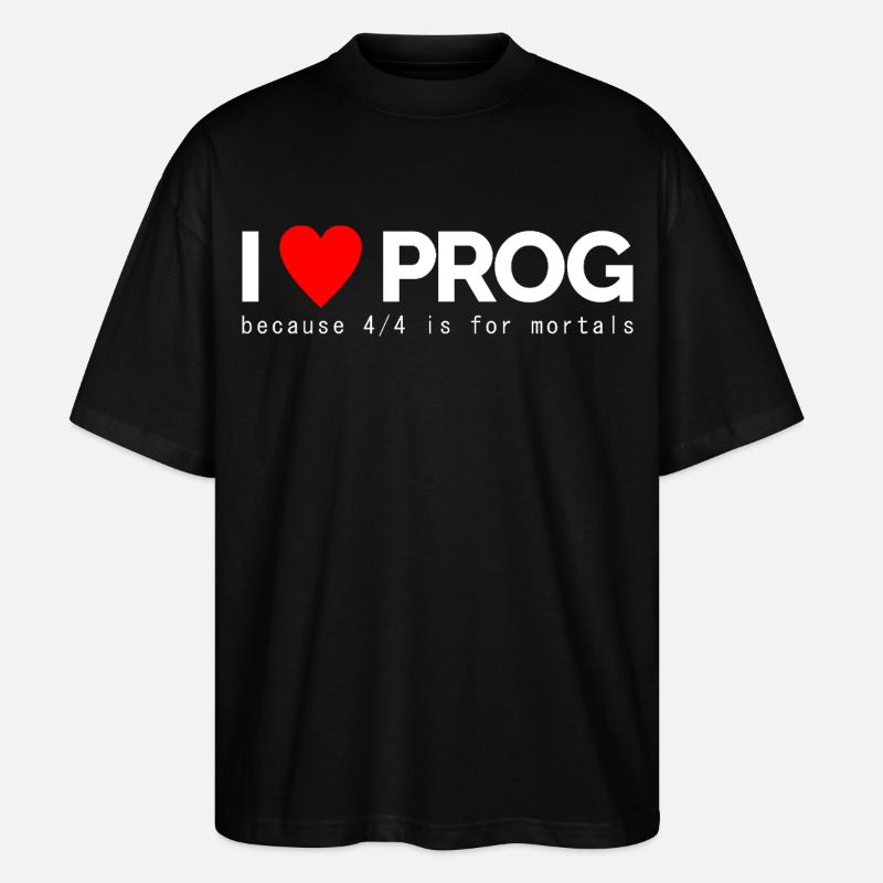 I Love Prog - Stanley/Stella Oversized Unisex Bio T-Shirt Blaster 2.0 - Schwarz
