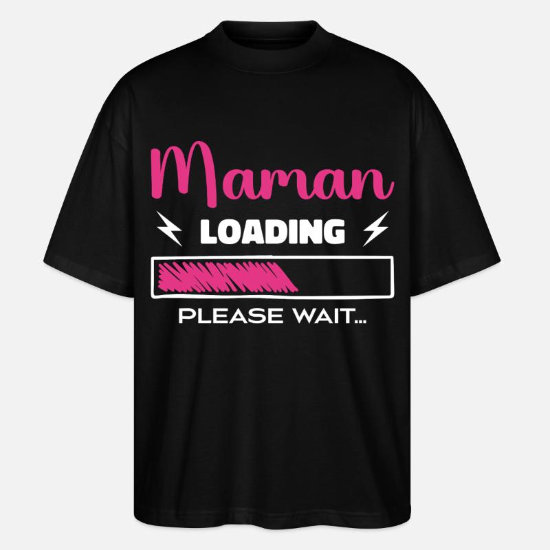 Mama lädt Bitte warten... - Stanley/Stella Oversized Unisex Bio T-Shirt Blaster 2.0 - Schwarz
