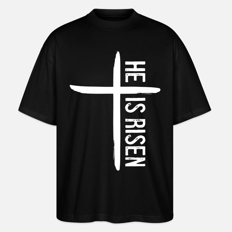 He is Risen - Stanley/Stella Oversized Unisex Organic T-shirt Blaster 2.0 - black