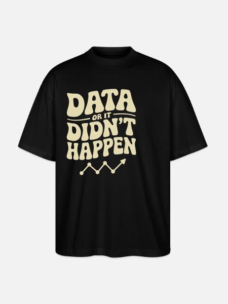 Data Analyst Data Scientist Data - Stanley/Stella Oversized Unisex Organic T-shirt Blaster 2.0 - black