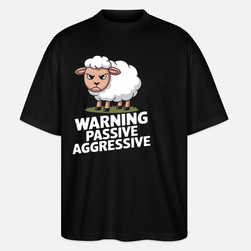 Vorsicht Passiv Aggressiv Schaf - Stanley/Stella Oversized Unisex Bio T-Shirt Blaster 2.0 - Schwarz