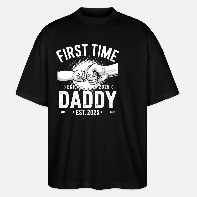 First time dad since 2025 - Stanley/Stella Oversized Unisex Organic T-shirt Blaster 2.0 - black