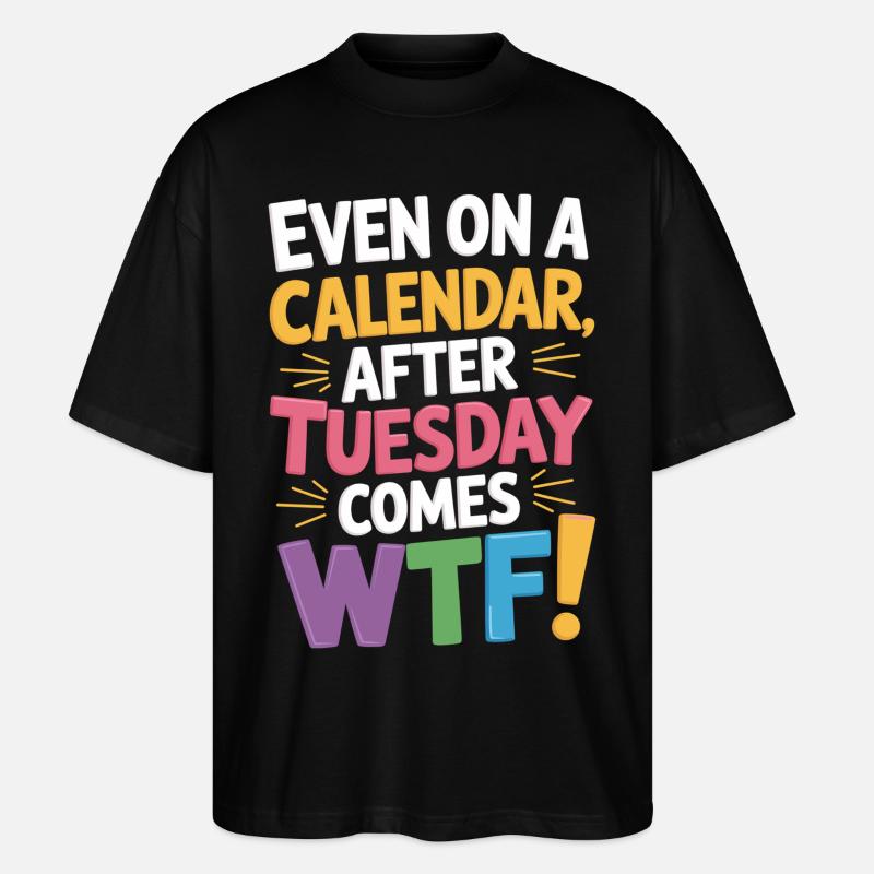 Mardi terminé – WTF commence ! - T-shirt bio Blaster 2.0 coupe oversize Stanley/Stella Unisexe - noir