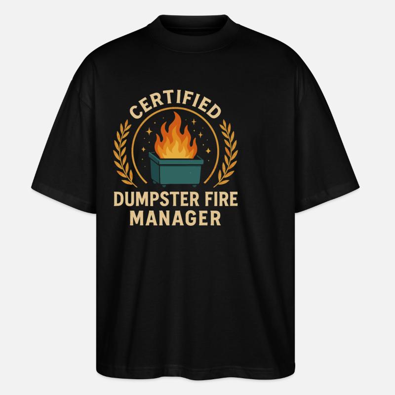 Dumpster Fire Manager - Stanley/Stella Oversized Unisex Organic T-shirt Blaster 2.0 - black