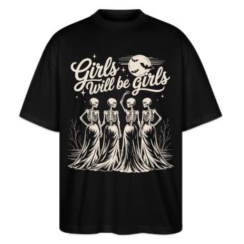 Girls Will Be Girls Halloween Shirt - Stanley/Stella Oversized Unisex Bio T-Shirt Blaster 2.0 - Schwarz - Vorne - Alina (178cm) & Michal (187cm)