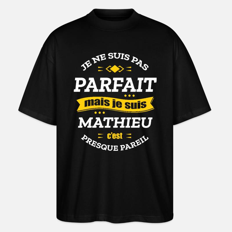 MATHIEU PARFAIT - PRENOM MATHIEU - T-shirt bio Blaster 2.0 coupe oversize Stanley/Stella Unisexe - noir