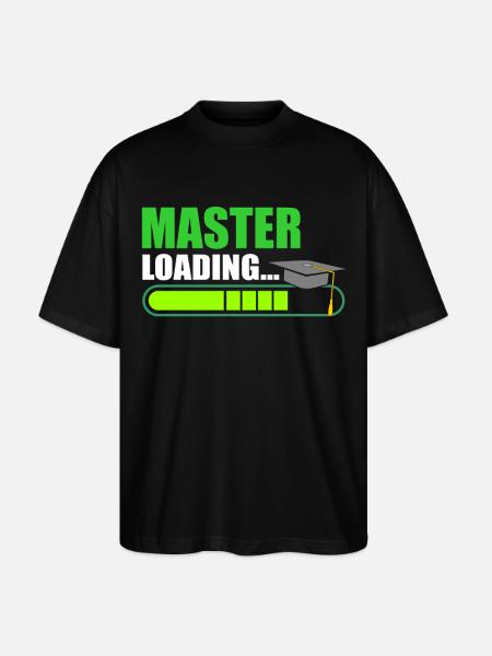 Master Loading Masterabschluss - Stanley/Stella Oversized Unisex Bio T-Shirt Blaster 2.0 - Schwarz