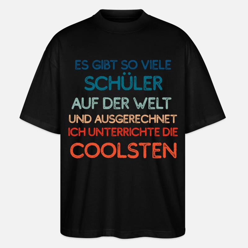 Die coolsten Schüler - Stanley/Stella Oversized Unisex Bio T-Shirt Blaster 2.0 - Schwarz