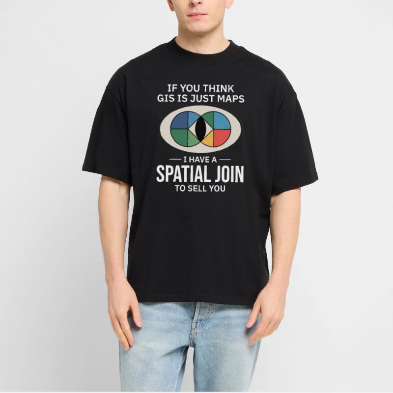 GIS Spatial Join Map Data Analysis Stanley/Stella Oversized Unisex Organic T-shirt Blaster 2.0