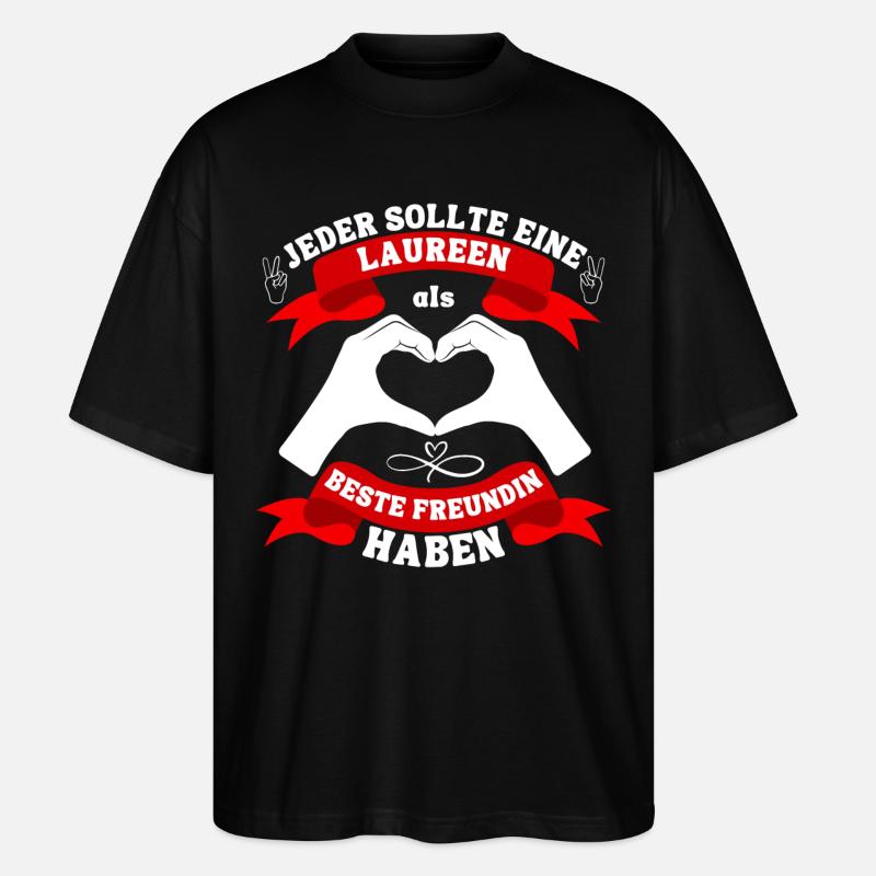 Beste Freundin Laureen - Stanley/Stella Oversized Unisex Bio T-Shirt Blaster 2.0 - Schwarz