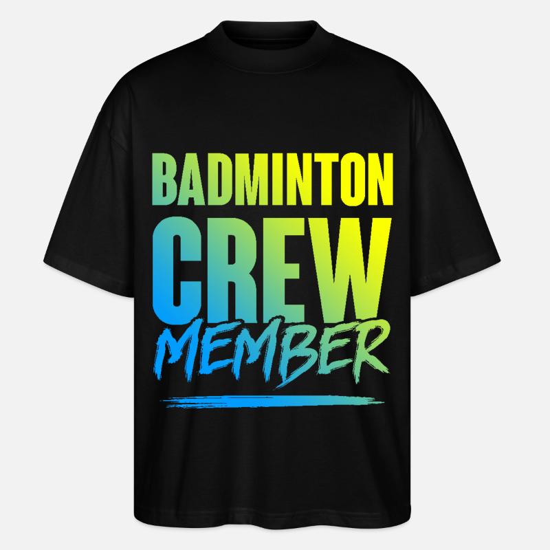 Badminton Crew - Stanley/Stella Oversized Unisex Organic T-shirt Blaster 2.0 - black