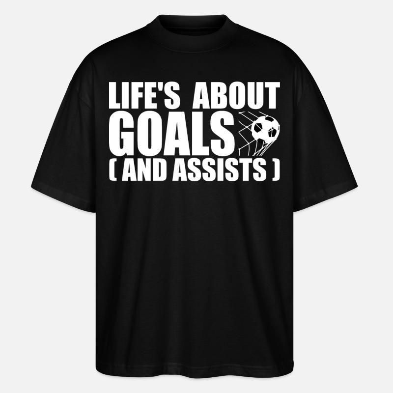 Life's about goals and assists - T-shirt bio Blaster 2.0 coupe oversize Stanley/Stella Unisexe - noir