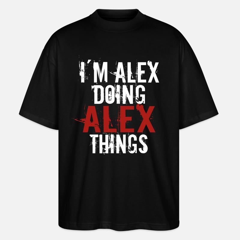 Im Alex doing Alex things - Stanley/Stella Oversized Unisex Bio T-Shirt Blaster 2.0 - Schwarz