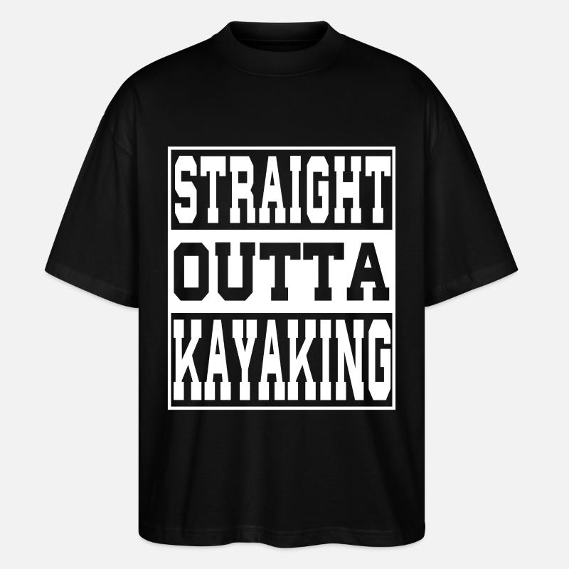 Kajak Spruch lustig - Stanley/Stella Oversized Unisex Bio T-Shirt Blaster 2.0 - Schwarz