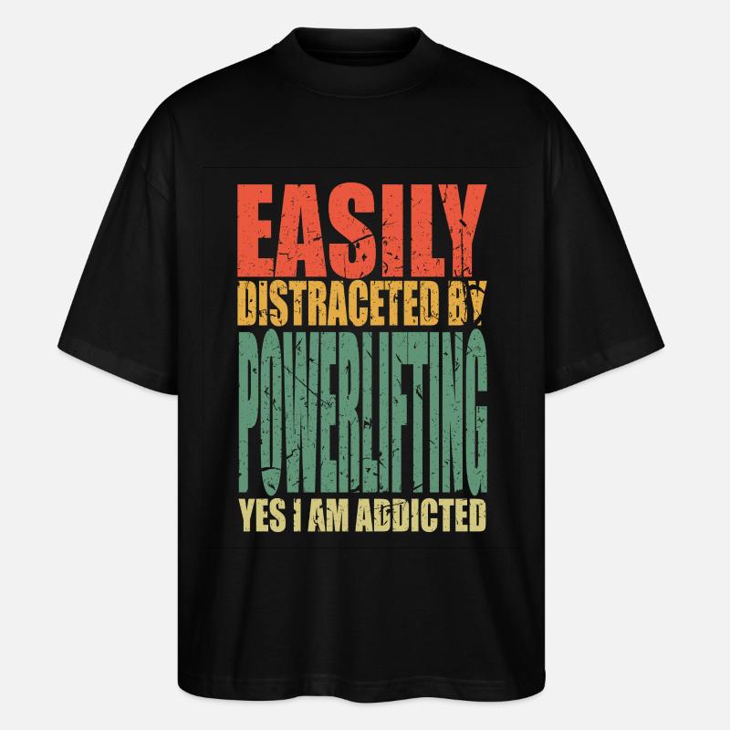 Powerlifting Spruch lustig - Stanley/Stella Oversized Unisex Bio T-Shirt Blaster 2.0 - Schwarz
