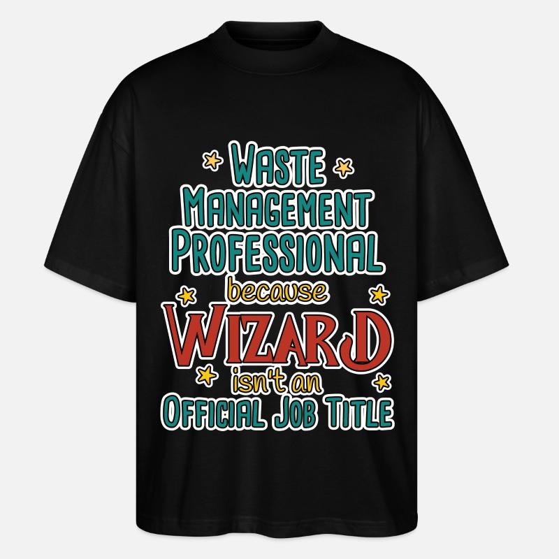 Waste Management Professional Wizard - Stanley/Stella Oversized Unisex Bio T-Shirt Blaster 2.0 - Schwarz