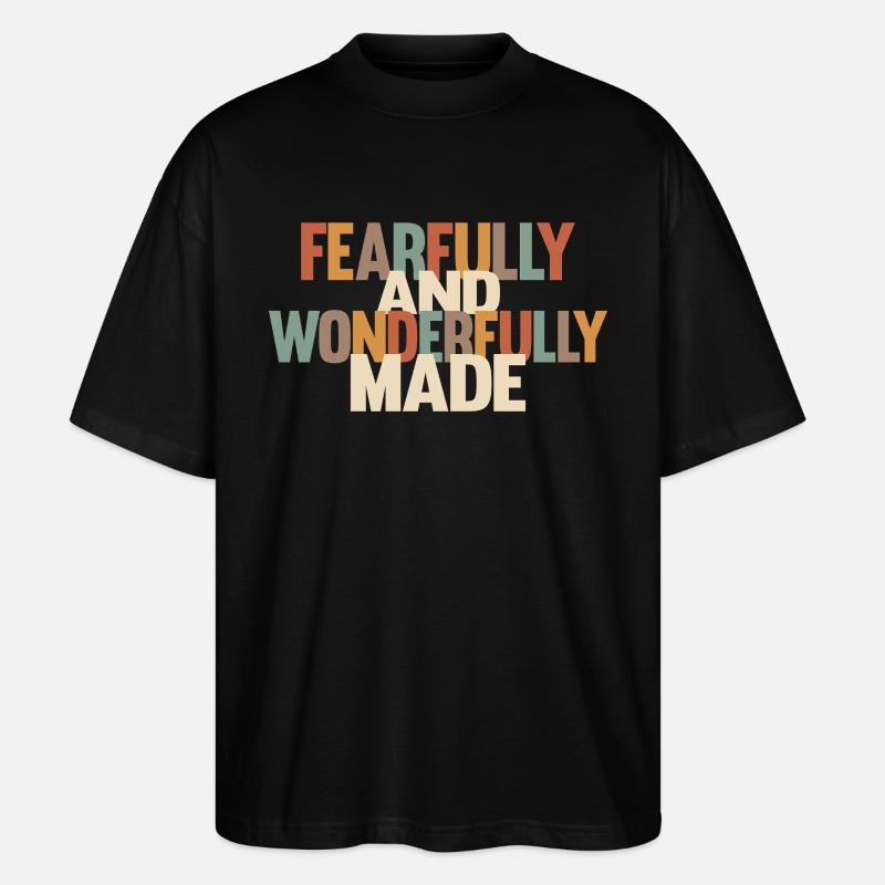 Fearfully and Wonderfully Made - Stanley/Stella Oversized Unisex Organic T-shirt Blaster 2.0 - black